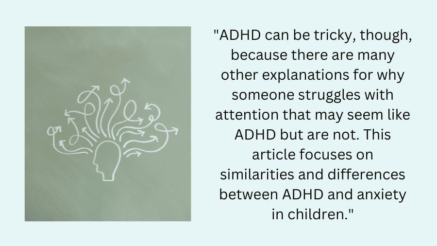 What Could It Be: ADHD or Anxiety?