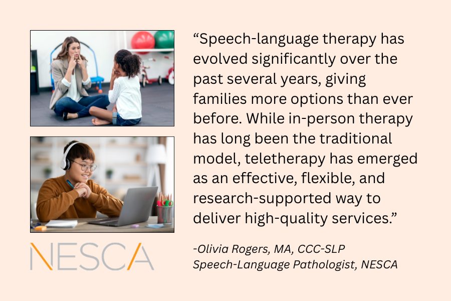 images showing what In-person or Teletherapy Speech Services look like and a quote from Olivia Rogers, CCC-SLP