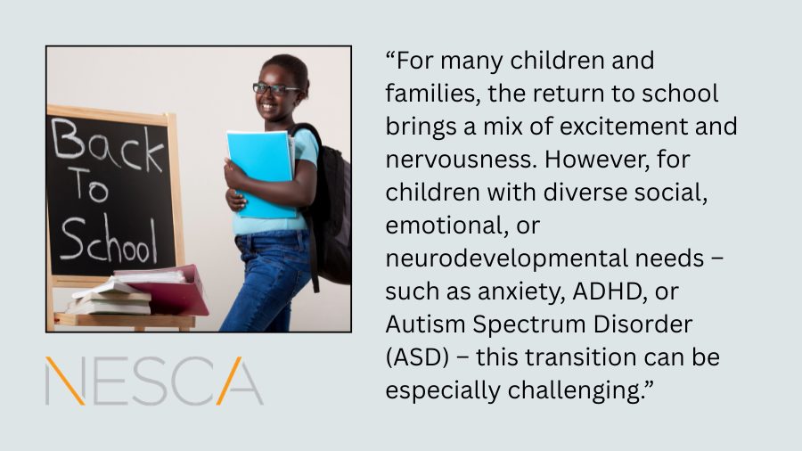 Image of a student going back to school along with a quote from a NESCA clinician